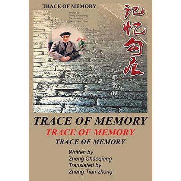 Trace of Memory / Book Vine Press, Zheng Chaoqiang