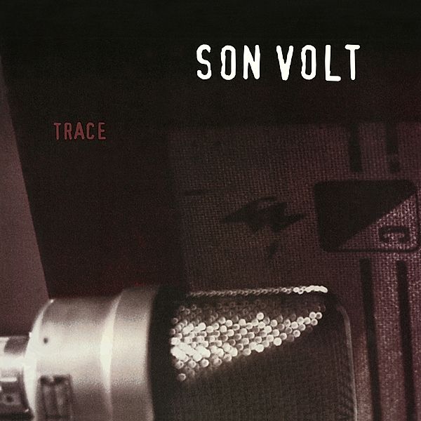 Trace (Vinyl), Son Volt