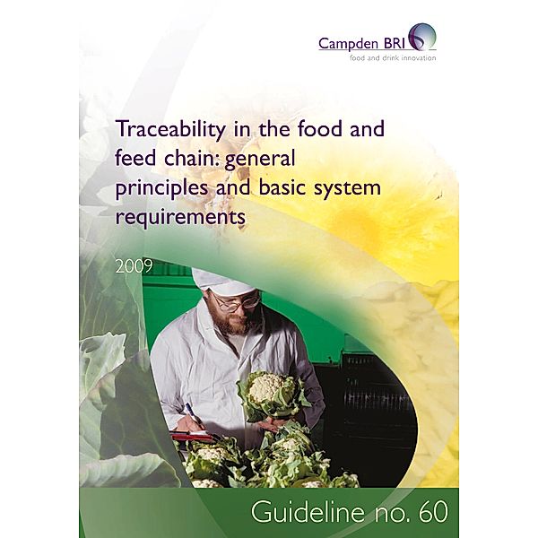 Traceability in the food and feed chain: general principles and basic system requirements, Chris Knight