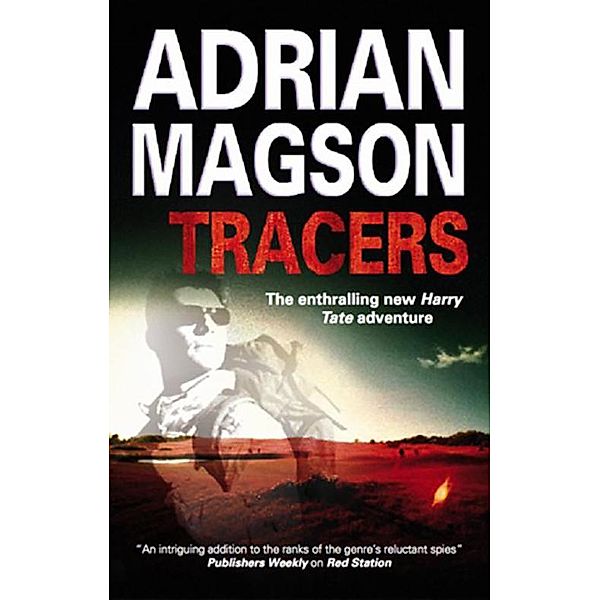 Tracers / A Harry Tate Thriller Bd.2, Adrian Magson