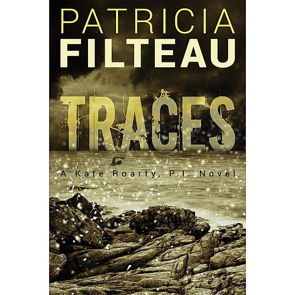 Traces, Patricia Filteau