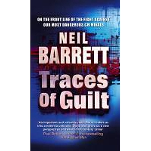 Traces Of Guilt, Neil Barrett