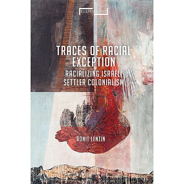 Traces of Racial Exception, Ronit Lentin