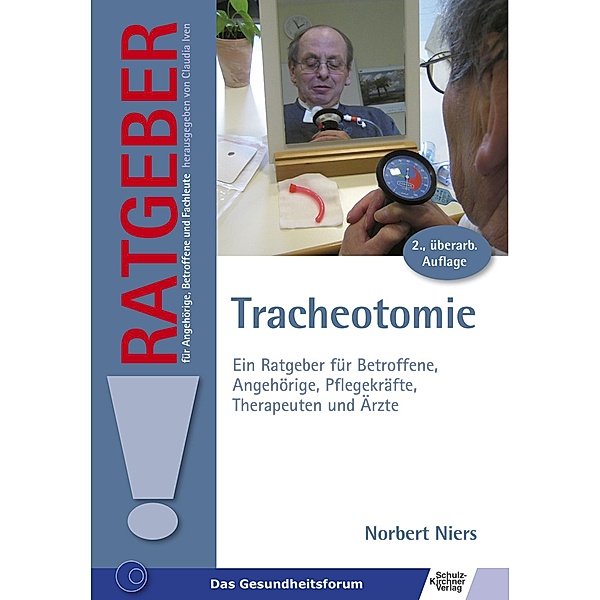 Tracheotomie, Norbert Niers