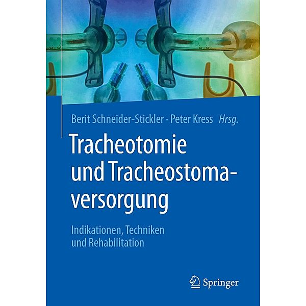 Tracheotomie und Tracheostomaversorgung