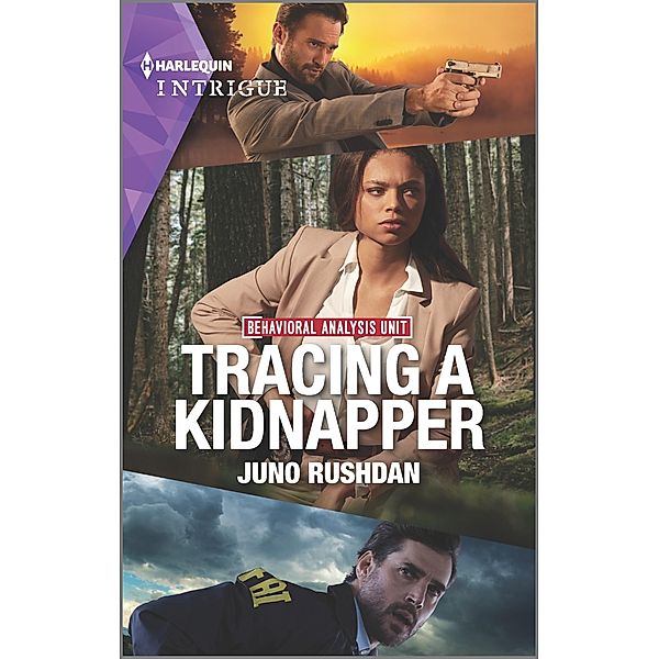 Tracing a Kidnapper / Behavioral Analysis Unit Bd.3, Juno Rushdan