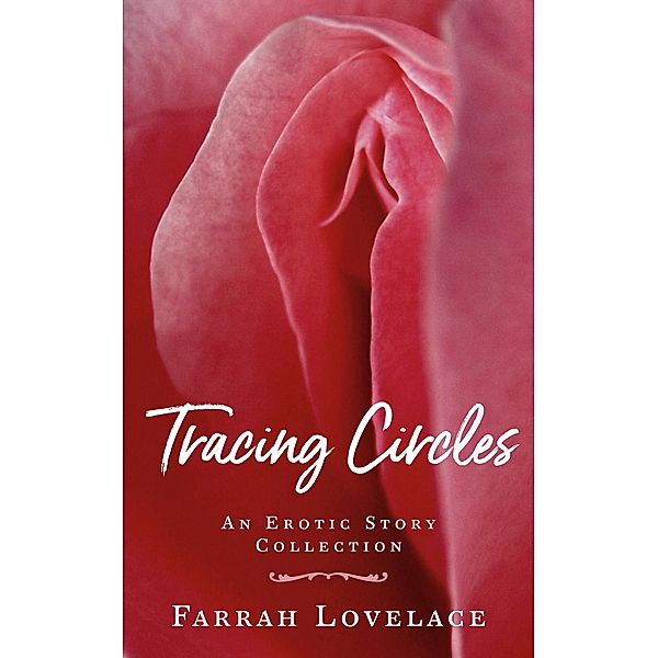 Tracing Circles, Farrah Lovelace