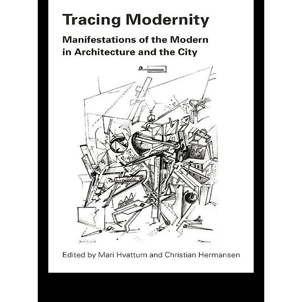 Tracing Modernity, Mari Hvattum, Christian Hermansen