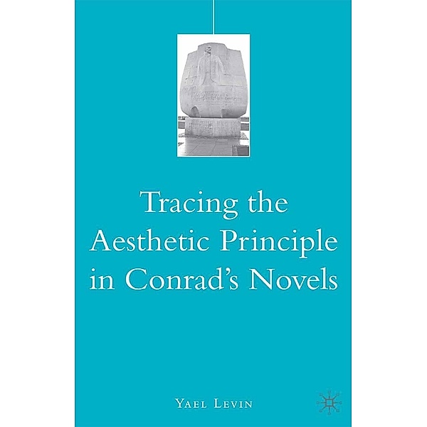 Tracing the Aesthetic Principle in Conrad's Novels, Y. Levin