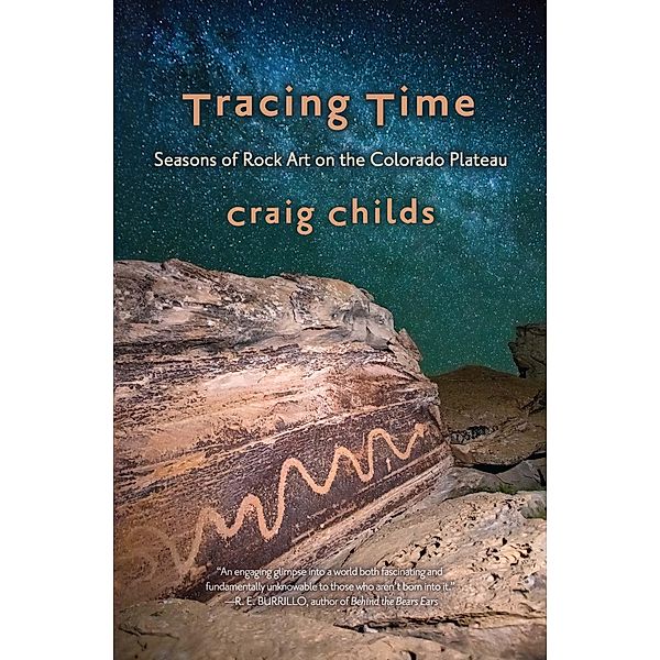 Tracing Time, Craig Childs