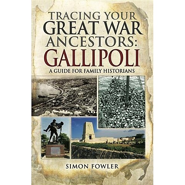 Tracing Your Great War Ancestors, Simon Fowler