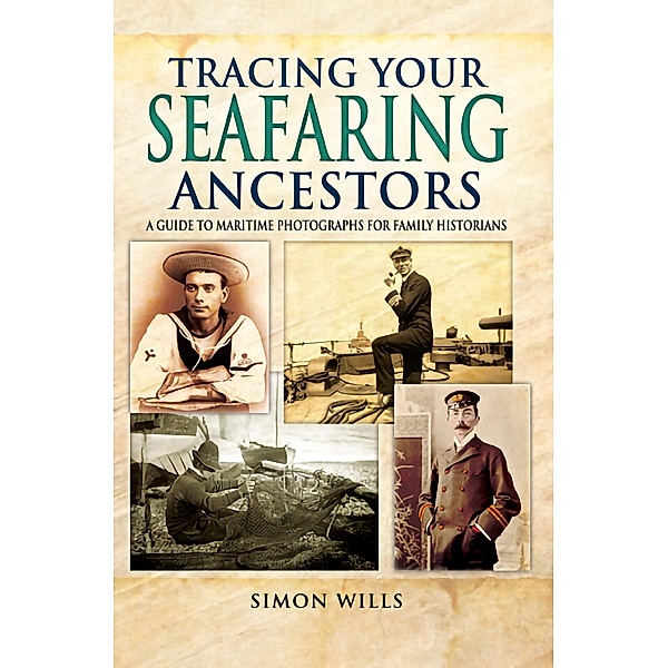 Tracing Your Seafaring Ancestors, Simon Wills