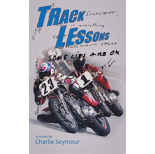 Track Lessons, Charlie Seymour