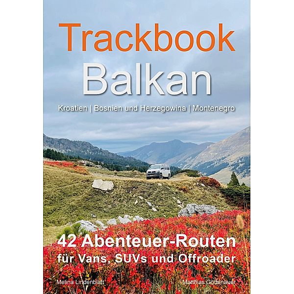 Trackbook Balkan, Matthias Göttenauer, Melina Lindenblatt