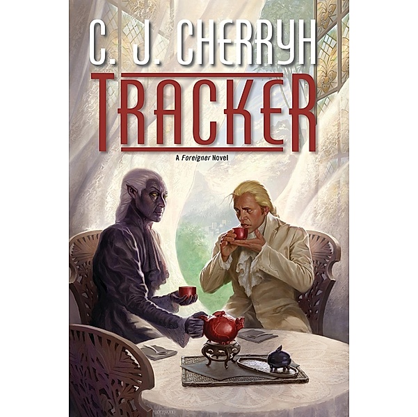 Tracker / Foreigner Bd.16, C. J. Cherryh
