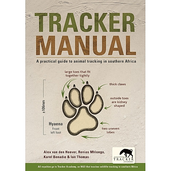 Tracker Manual, Alex van den Heever, Renias Mhlongo, Karel Benadie, Ian Thomas
