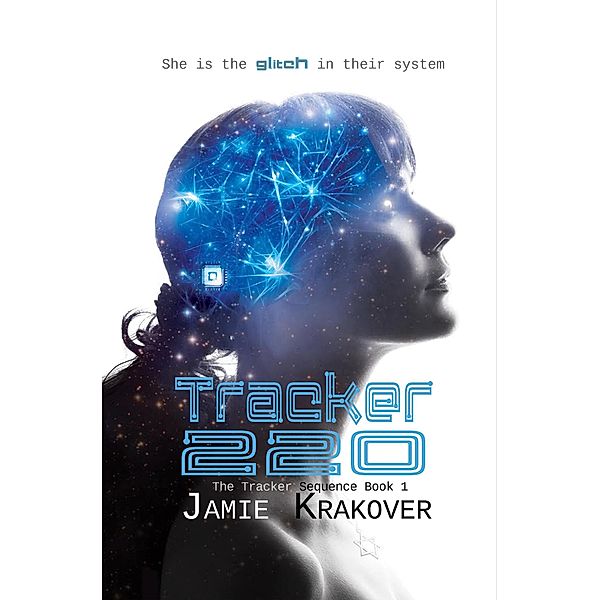 Tracker220 (The Tracker Sequence, #1) / The Tracker Sequence, Jamie Krakover