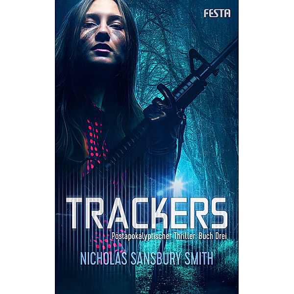 Trackers.Buch.3, Nicholas Sansbury Smith