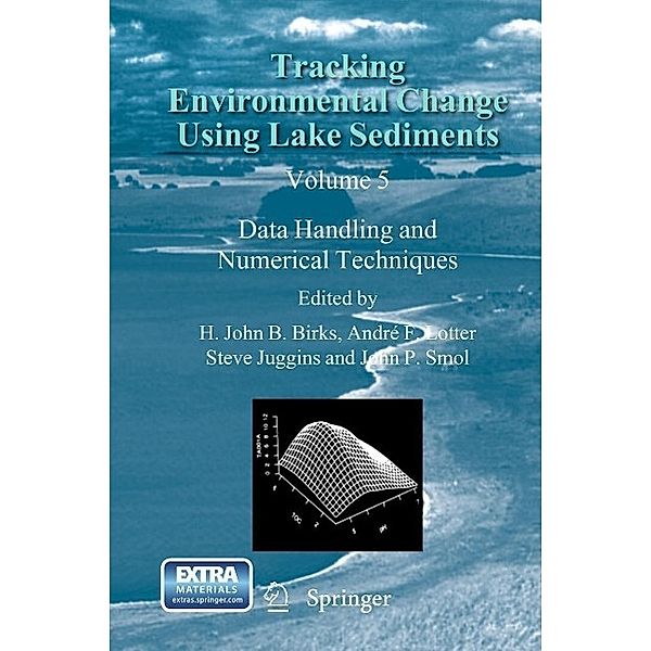 Tracking Environmental Change Using Lake Sediments / Developments in Paleoenvironmental Research Bd.5