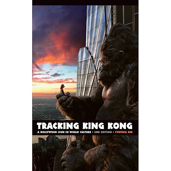 Tracking King Kong, Cynthia Erb