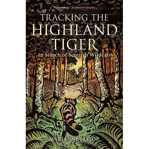 Tracking The Highland Tiger, Marianne Taylor