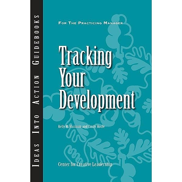 Tracking Your Development, Kelly M. Hennum, Emily Hoole