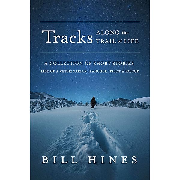 Tracks, Bill Hines