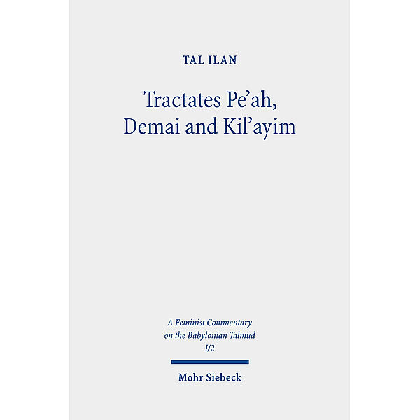 Tractates Pe'ah, Demai and Kil'ayim, Tal Ilan