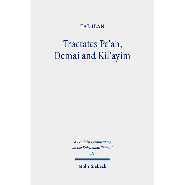 Tractates Pe'ah, Demai and Kil'ayim, Tal Ilan