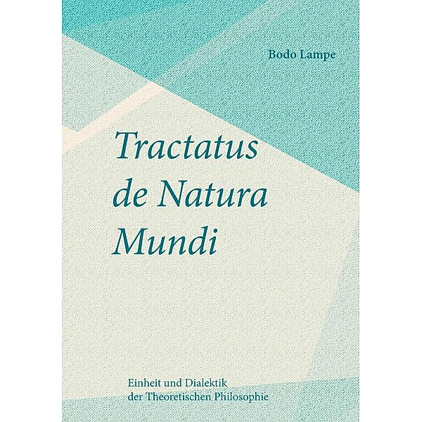 Tractatus de Natura Mundi, Bodo Lampe