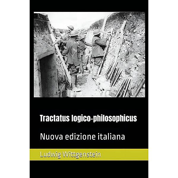 Tractatus logico-philosophicus, Ludwig Wittgenstein