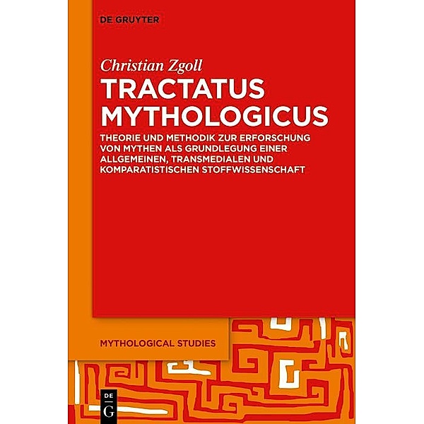 Tractatus mythologicus / Mythological Studies Bd.1, Christian Zgoll
