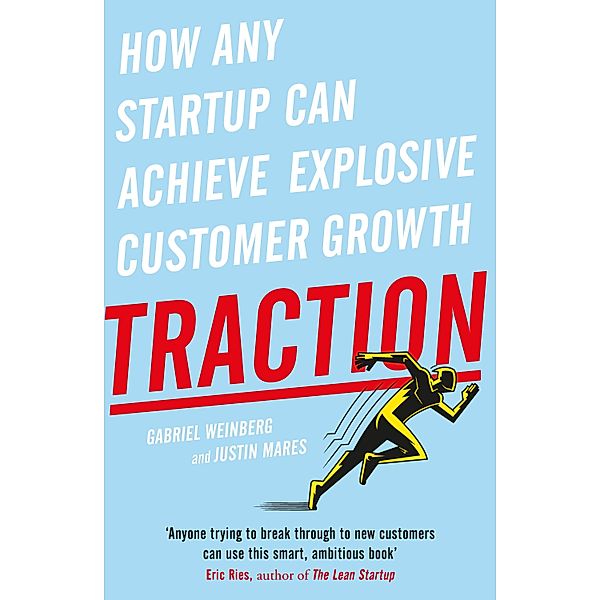 Traction, Gabriel Weinberg, Justin Mares