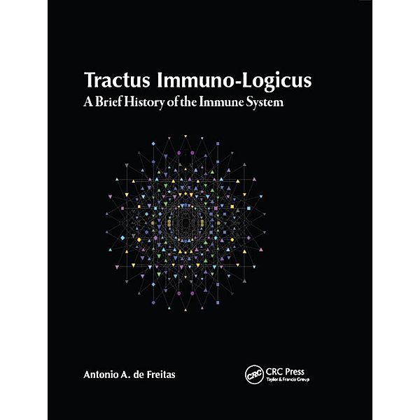 Tractus Immuno-Logicus, Antonio A. De Freitas