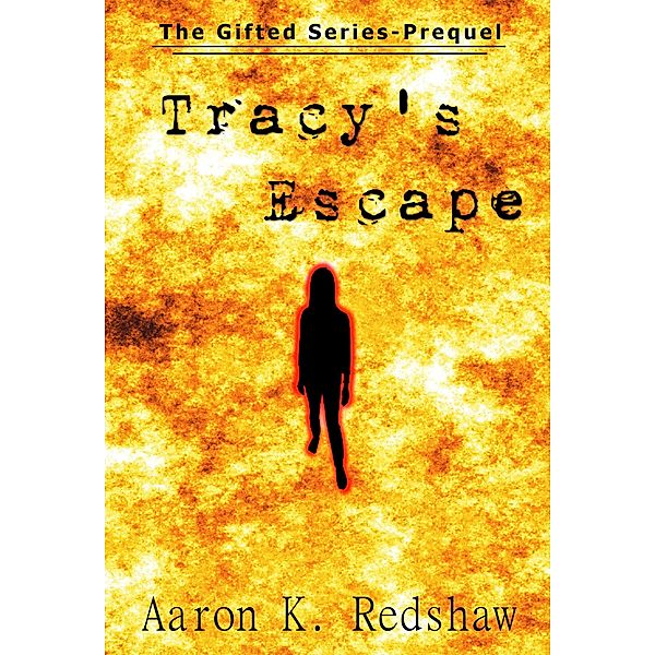 Tracy's Escape, Aaron K. Redshaw