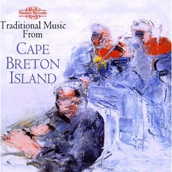 Trad.Music From Cape Breton, Holland, Mackenzie, Macdonald