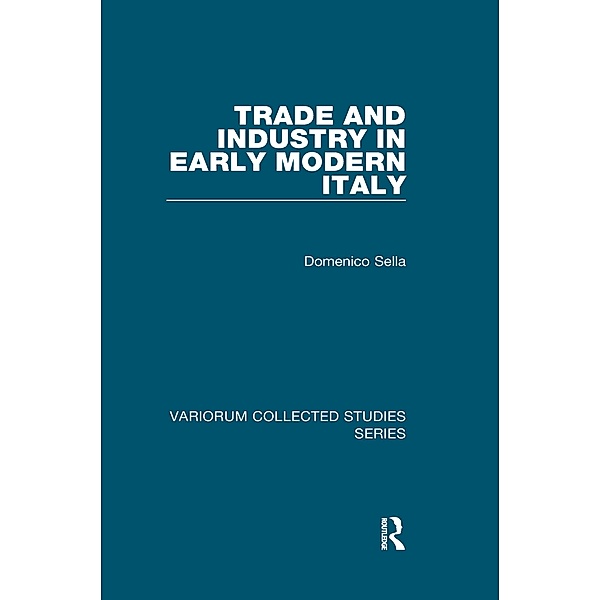 Trade and Industry in Early Modern Italy, Domenico Sella