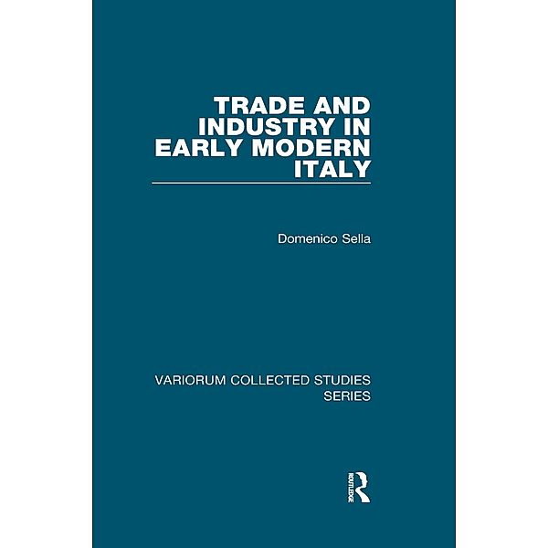 Trade and Industry in Early Modern Italy, Domenico Sella