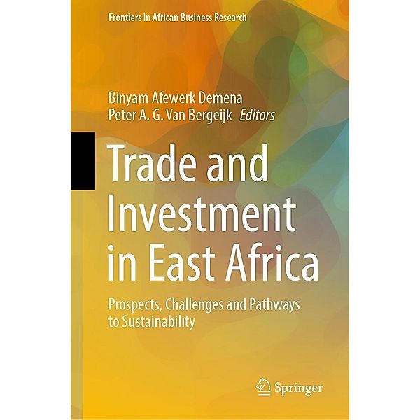 Trade and Investment in East Africa / Frontiers in African Business Research