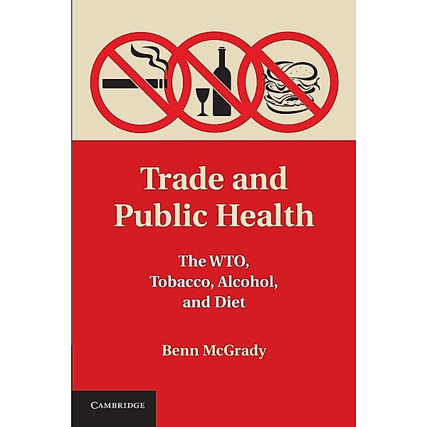 Trade and Public Health, Benn Mcgrady