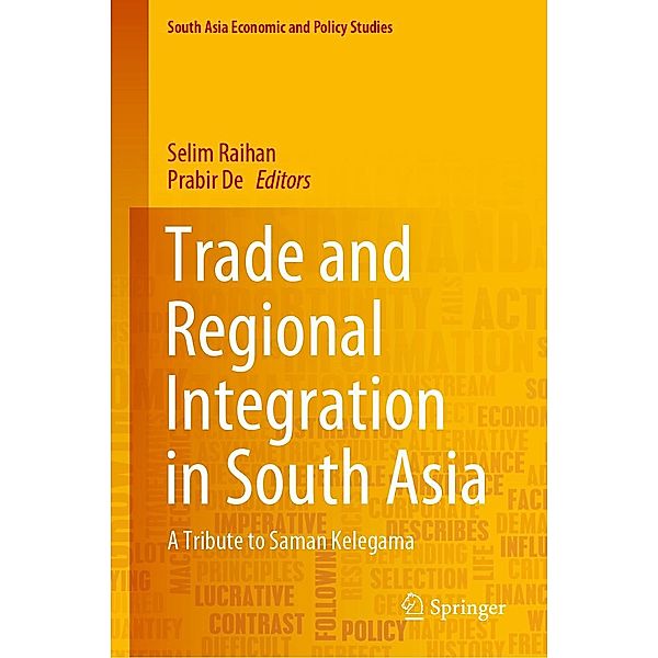 Trade and Regional Integration in South Asia / South Asia Economic and Policy Studies