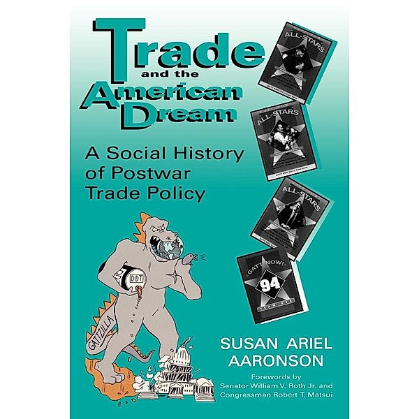 Trade and the American Dream, Susan Ariel Aaronson