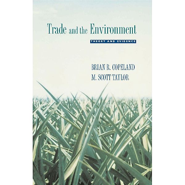 Trade and the Environment / Princeton Series in International Economics, Brian R. Copeland