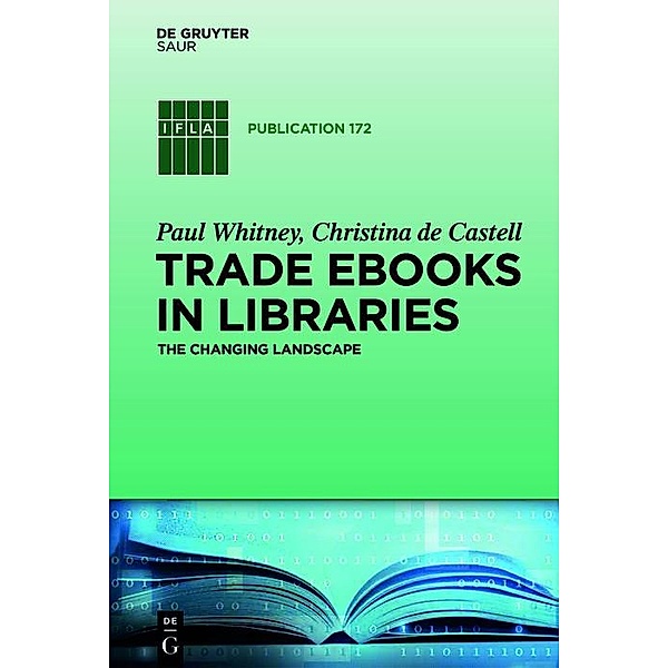 Trade eBooks in Libraries / IFLA Publications Bd.172, Paul Whitney, Christina Castell