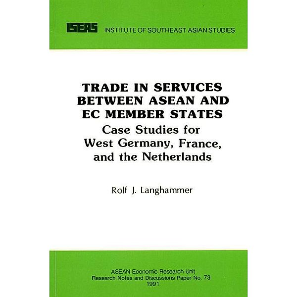 Trade in Services between ASEAN and EC Member States, Rolf J. Langhammer