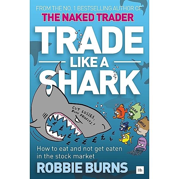 Trade Like a Shark, Robbie Burns