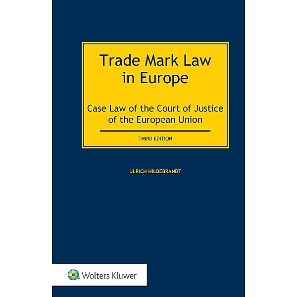 Trade Mark Law in Europe, Ulrich Hildebrandt