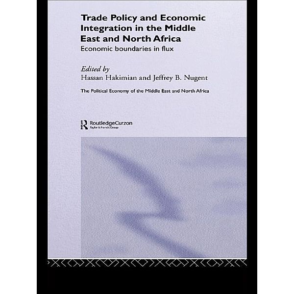 Trade Policy and Economic Integration in the Middle East and North Africa