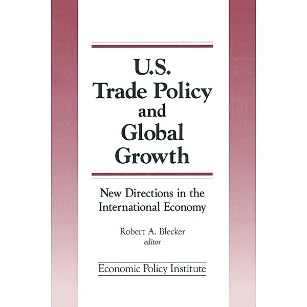 Trade Policy and Global Growth, Robert A. Blecker