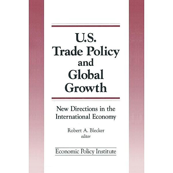 Trade Policy and Global Growth, Robert A. Blecker